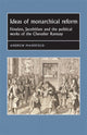 Book cover of: Ideas of Monarchical Reform. By: Andrew Mansfield
