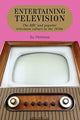 Book cover of: Entertaining Television. By: Su Holmes