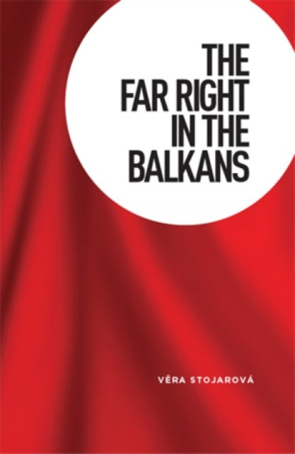 Book cover of: Far Right in the Balkans