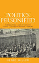 Book cover of: Politics Personified. By: Henry Miller