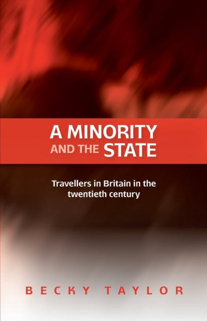 Book cover of: Minority and the State. By: Becky Taylor