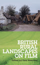 Book cover of: British Rural Landscapes on Film