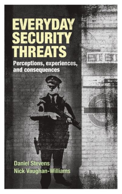 Book cover of: Everyday Security Threats. By: Daniel Stevens