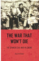 Book cover of: War That Won't Die. By: David Archibald