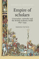 Book cover of: Empire of Scholars. By: Tamson Pietsch