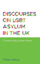 Book cover of: Discourses on Lgbt Asylum in the Uk. By: Thibaut Raboin