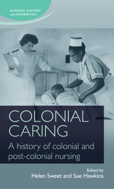 Book cover of: Colonial Caring