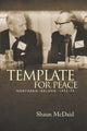 Book cover of: Template for Peace. By: Shaun McDaid