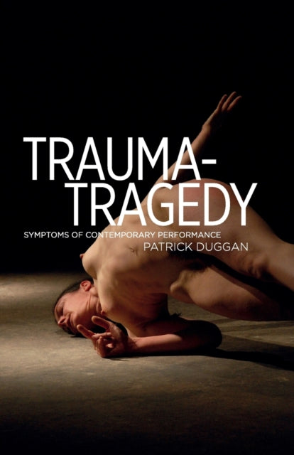 Book cover of: Trauma-Tragedy. By: Patrick Duggan