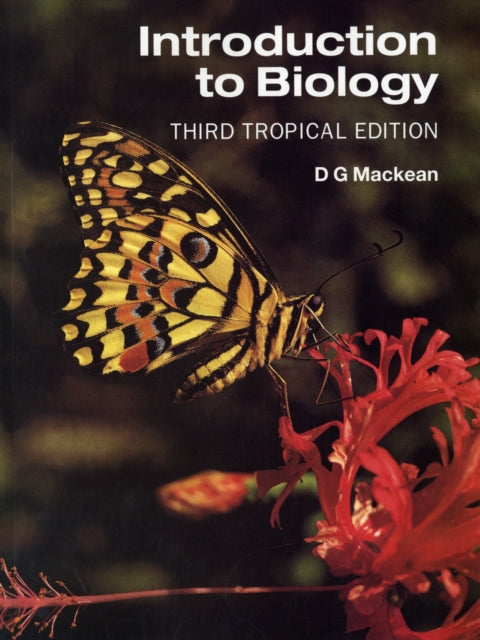 Book cover of: Introduction to Biology Third Tropical Edition. By: D.G. Mackean