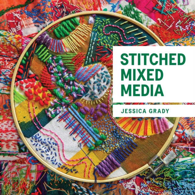 Stitched Mixed Media 9780719842238 Jessica Grady