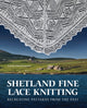 Book cover of: Shetland Fine Lace Knitting. By: Carol Christiansen