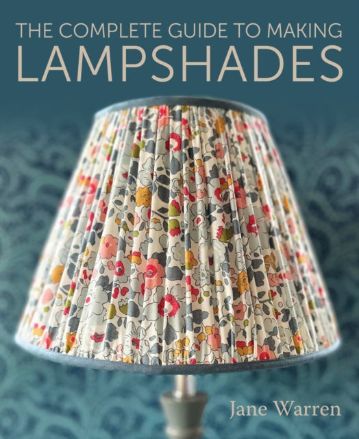 Complete Guide to Making Lampshades 9780719843341 Jane Warren
