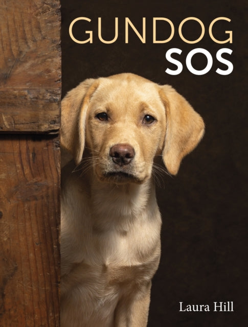 Gundog SOS 9780719843457 Laura Hill