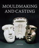 Book cover of: MouldMaking and Casting. By: Nick Brooks