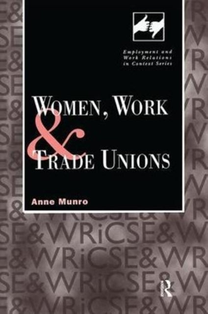 Book cover of: Women, Work and Trade Unions