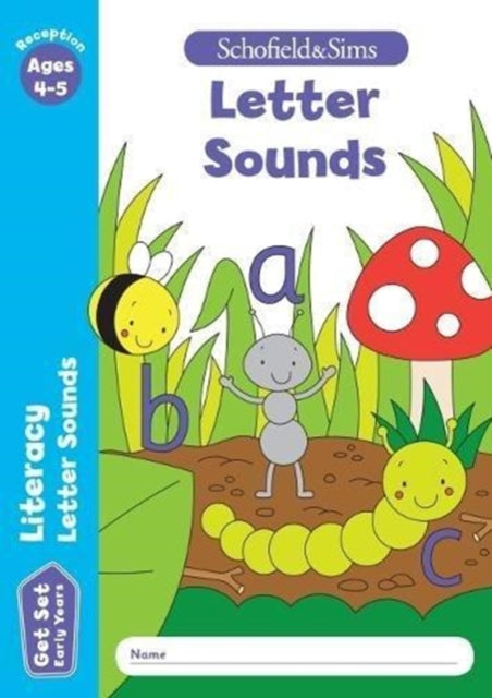 Book cover of: Get Set Literacy: Letter Sounds, Early Years Foundation Stage, Ages 4-5