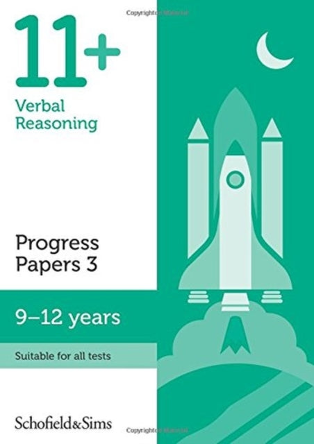 Book cover of: 11+ Verbal Reasoning Progress Papers Book 3: KS2, Ages 9-12