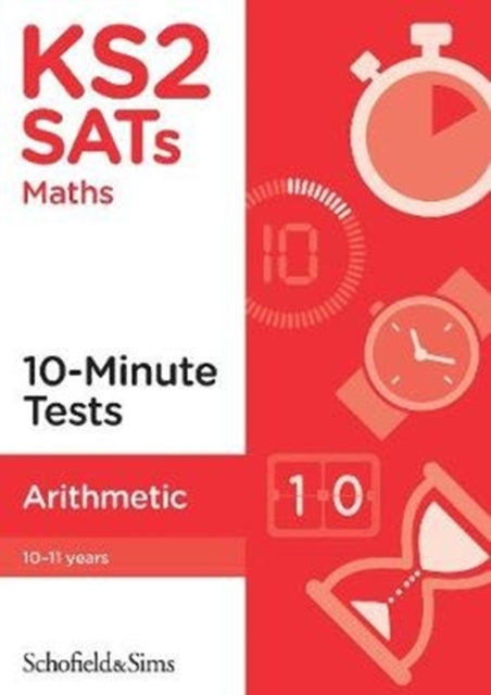 Book cover of: KS2 SATs Arithmetic 10-Minute Tests