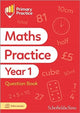 Book cover of: Primary Practice Maths Year 1 Question Book, Ages 5-6