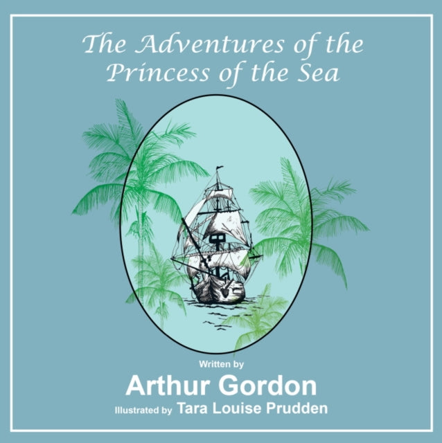 Book cover of: Adventures of the Princess of the Sea. By: Arthur Gordon