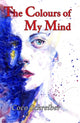 Book cover of: Colours of My Mind. By: Coco Schreiber