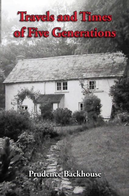 Book cover of: Travels and Times of Five Generations