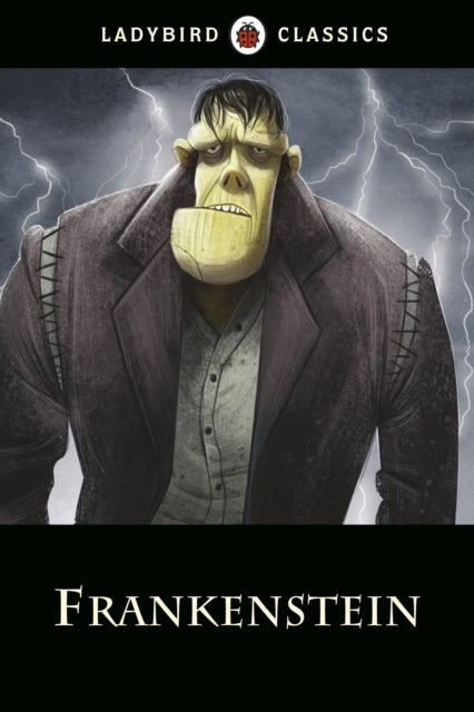 Ladybird Classics: Frankenstein 9780723297062 Mary Shelley
