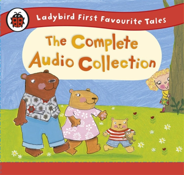 Book cover of: Ladybird First Favourite Tales: The Complete Audio Collection. By: Wayne Forester