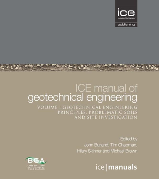 Book cover of: ICE Manual of Geotechnical Engineering Volume II: Geotechnical Engineering Principles, Problematic Soils and Site Investigation. By: J. B. Burland