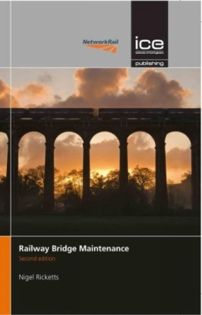 Book cover of: Railway Bridge Maintenance. By: Nigel Ricketts