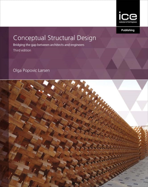 Book cover of: Conceptual Structural Design. By: Olga Popovic Larsen