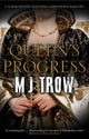 Book cover of: Queen's Progress. By: M. J. Trow