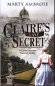 Book cover of: Claire's Last Secret. By: Marty Ambrose