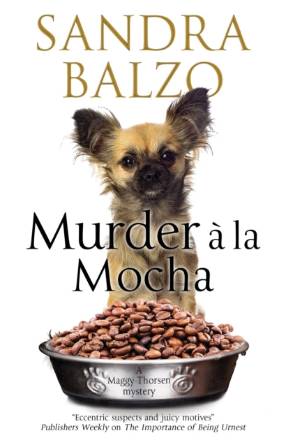Book cover of: Murder A La Mocha. By: Sandra Balzo