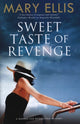 Book cover of: Sweet Taste of Revenge. By: Mary Ellis