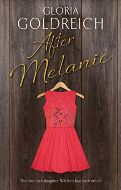 Book cover of: After Melanie. By: Gloria Goldreich