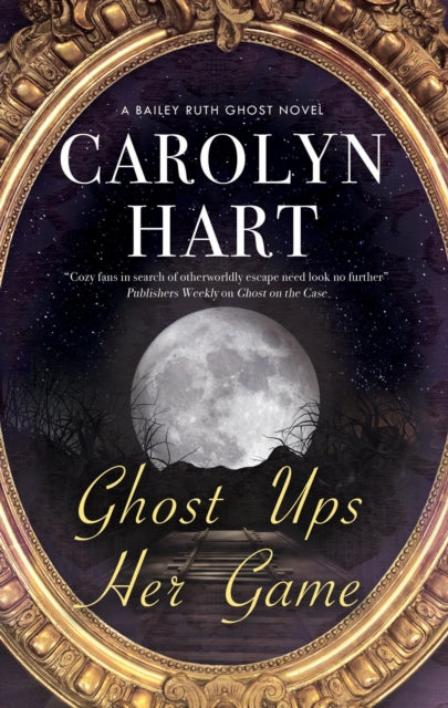Ghost Ups Her Game 9780727890474 Carolyn Hart