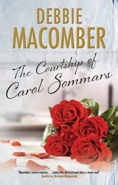 Book cover of: Courtship of Carol Sommars. By: Debbie Macomber