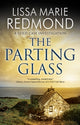 Book cover of: Parting Glass. By: Lissa Marie Redmond
