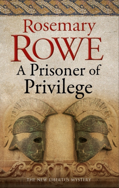 Book cover of: Prisoner of Privilege. By: Rosemary Rowe