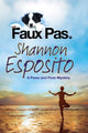 Book cover of: Faux Pas. By: Shannon Esposito