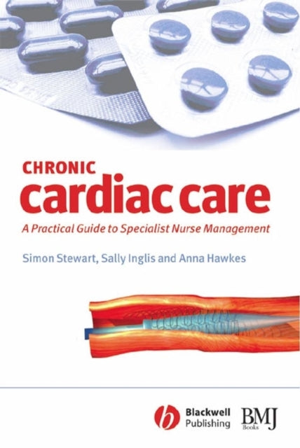 Book cover of: Chronic Cardiac Care. By: Simon Stewart