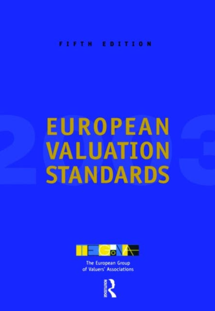 Book cover of: European Valuation Standards 2003. By: TEGOVA