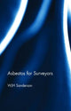 Book cover of: Asbestos for Surveyors. By: Bill Sanderson
