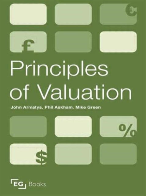 Book cover of: Principles of Valuation. By: John Armatys