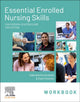 Book cover of: Essential Enrolled Nursing Skills Workbook for Person-Centred Care. By: Gabby Koutoukidis