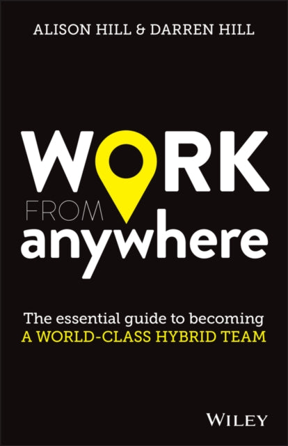 Book cover of: Work From Anywhere. By: Alison Hill