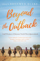 Book cover of: Beyond the Outback. By: Bronwyn Blake