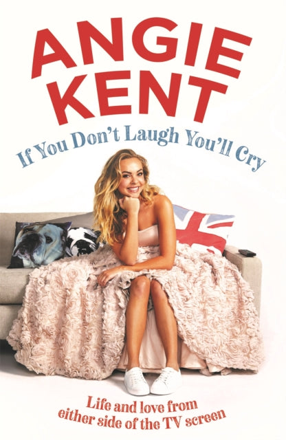 Book cover of: If You Don't Laugh You'll Cry. By: Angie Kent